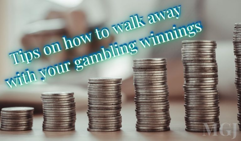 Tips to Walk Away with Your Gambling Winnings